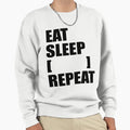 Eat Sleep Blank Repeat Sweatshirt - Minimalist Print for Adults - T-Shirt, Sweatshirt, Hoodie