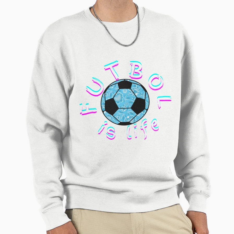 Roy Kent Inspired Futbol Is Life Sweatshirt - Graphic Print Unisex - T-Shirt, Sweatshirt, Hoodie