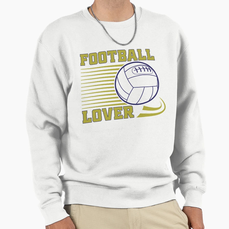 Football Lover Passion Football Sweatshirt - Streetwear Style Unisex - T-Shirt, Sweatshirt, Hoodie