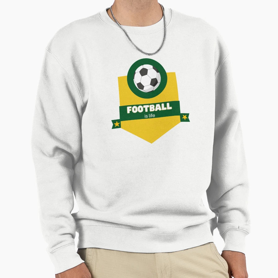 Football Is Life 5 Sweatshirt - Casual Everyday Wear for Adults - T-Shirt, Sweatshirt, Hoodie