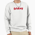 Friday Sweatshirt - Trendy Graphic for Adults - T-Shirt, Sweatshirt, Hoodie