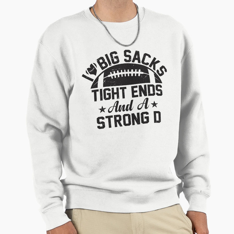 Funny Football Season I Love Big Sweatshirt - Minimalist Print Unisex - T-Shirt, Sweatshirt, Hoodie