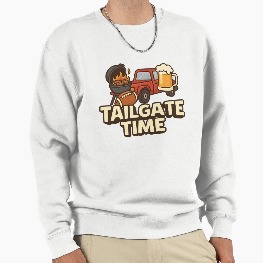 Funny Tailgate Meme Tailgate Time Sweatshirt - Streetwear Style for Adults - T-Shirt, Sweatshirt, Hoodie