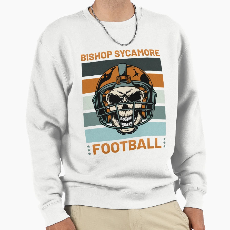 Fake Bishop Sycamore High School Sweatshirt - Fun Novelty Design Men Women - T-Shirt, Sweatshirt, Hoodie