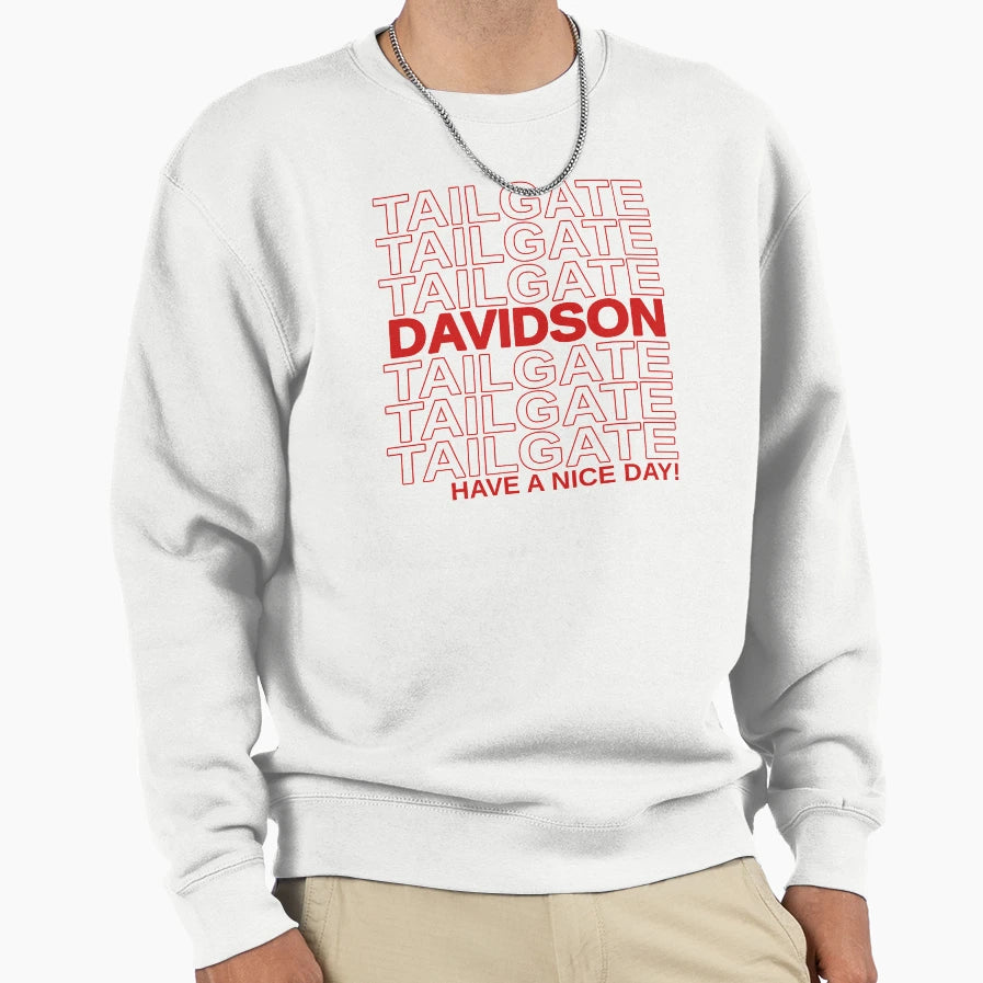 Davidson Have Nice Day Sweatshirt - Streetwear Style Unisex - T-Shirt, Sweatshirt, Hoodie