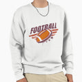 Football Footballer Sweatshirt - Fun Novelty Design Unisex - T-Shirt, Sweatshirt, Hoodie