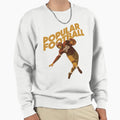 Popular Football Sweatshirt - Aesthetic Graphic Unisex - T-Shirt, Sweatshirt, Hoodie
