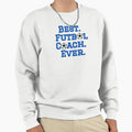 Best Futbol Coach Sweatshirt - Minimalist Print Unisex - T-Shirt, Sweatshirt, Hoodie