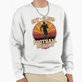Football Passion Never Stops Sweatshirt - Unique Graphic for Adults - T-Shirt, Sweatshirt, Hoodie