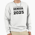 Senior 2025 Sweatshirt - Custom Art Print Men Women - T-Shirt, Sweatshirt, Hoodie