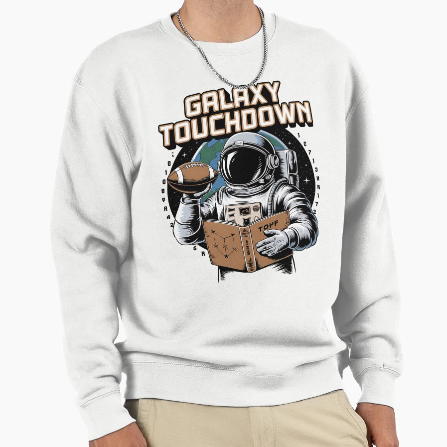 Galaxy Touch Down American Sweatshirt - Streetwear Style for Adults - T-Shirt, Sweatshirt, Hoodie