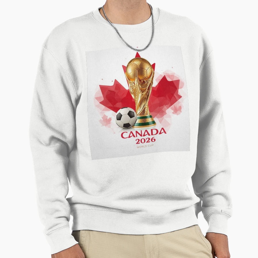 Canada World Cup 2026 Sweatshirt - Custom Art Print Men Women - T-Shirt, Sweatshirt, Hoodie