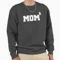 Mom To Second 2Nd Power 2 Mothers Sweatshirt - Custom Art Print Men Women - T-Shirt, Sweatshirt, Hoodie