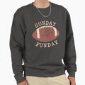 Sunday Funday Football Sweatshirt - Custom Art Print for Adults - T-Shirt, Sweatshirt, Hoodie