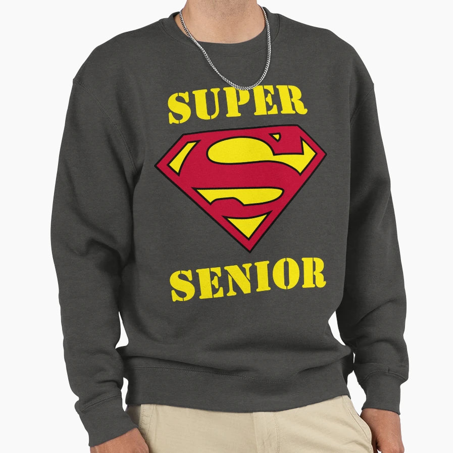 Super Senior Sweatshirt - Custom Art Print for Adults - T-Shirt, Sweatshirt, Hoodie