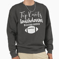 Knots And Touchdowns Sweatshirt - Casual Everyday Wear Unisex - T-Shirt, Sweatshirt, Hoodie