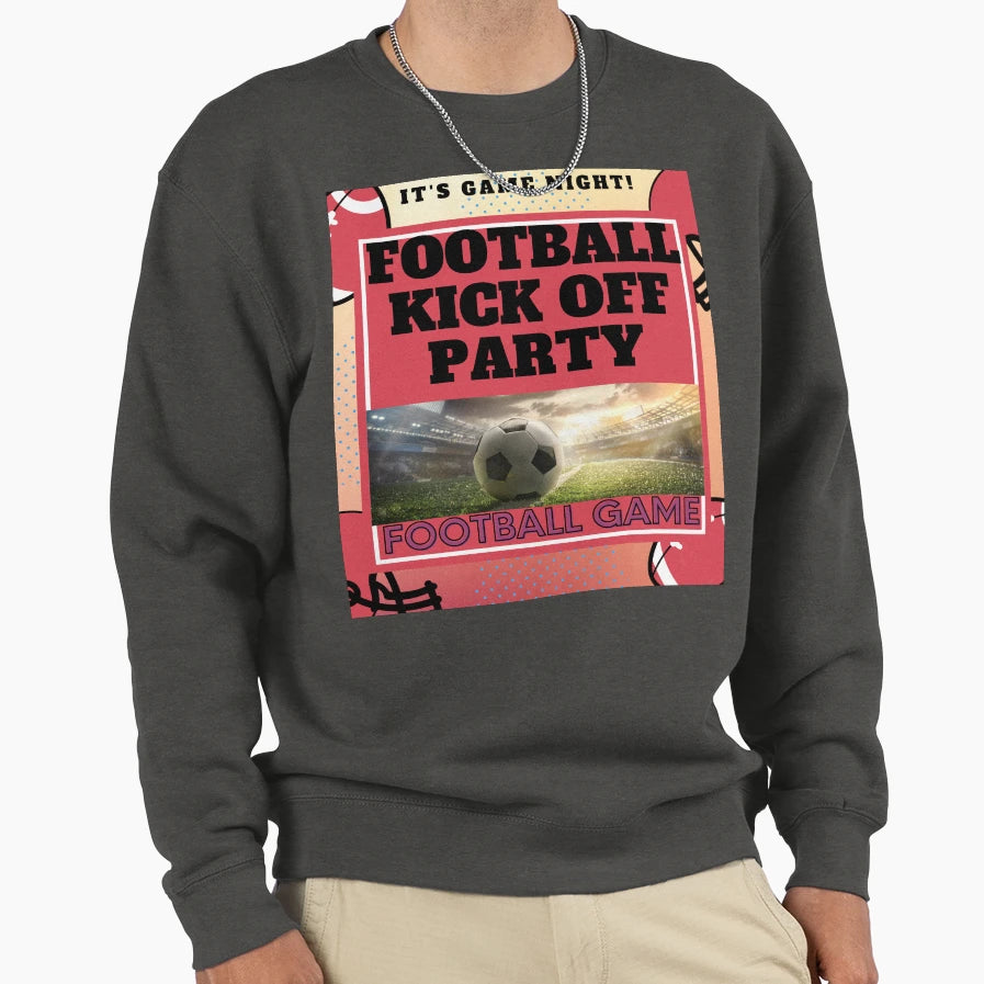Football Game Kick Party Sweatshirt - Aesthetic Graphic Men Women - T-Shirt, Sweatshirt, Hoodie