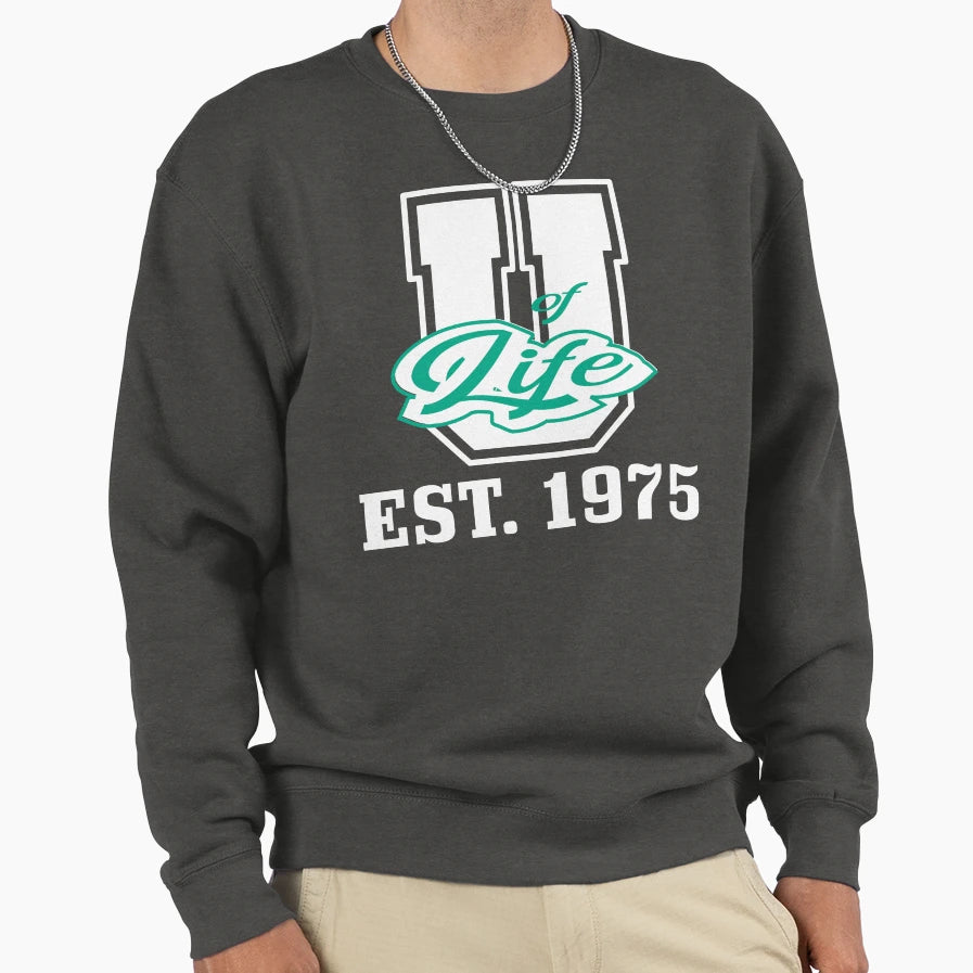 University Life Est 1975 Sweatshirt - Graphic Print for Adults - T-Shirt, Sweatshirt, Hoodie