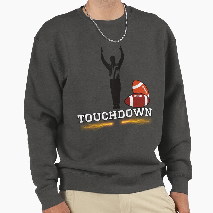 It Is Touchdown Great American Football Sweatshirt - Unique Graphic Unisex - T-Shirt, Sweatshirt, Hoodie