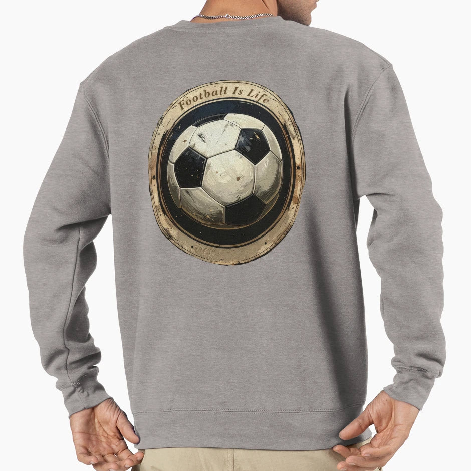 Football Is Life Soccer Ball Emblem Sweatshirt - Trendy Graphic for Adults - T-Shirt, Sweatshirt, Hoodie