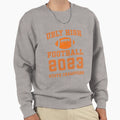 Ubly State Champions Sweatshirt - Fun Novelty Design Men Women - T-Shirt, Sweatshirt, Hoodie