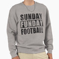 Sunday Funday Football Sweatshirt - Fun Novelty Design Unisex - T-Shirt, Sweatshirt, Hoodie