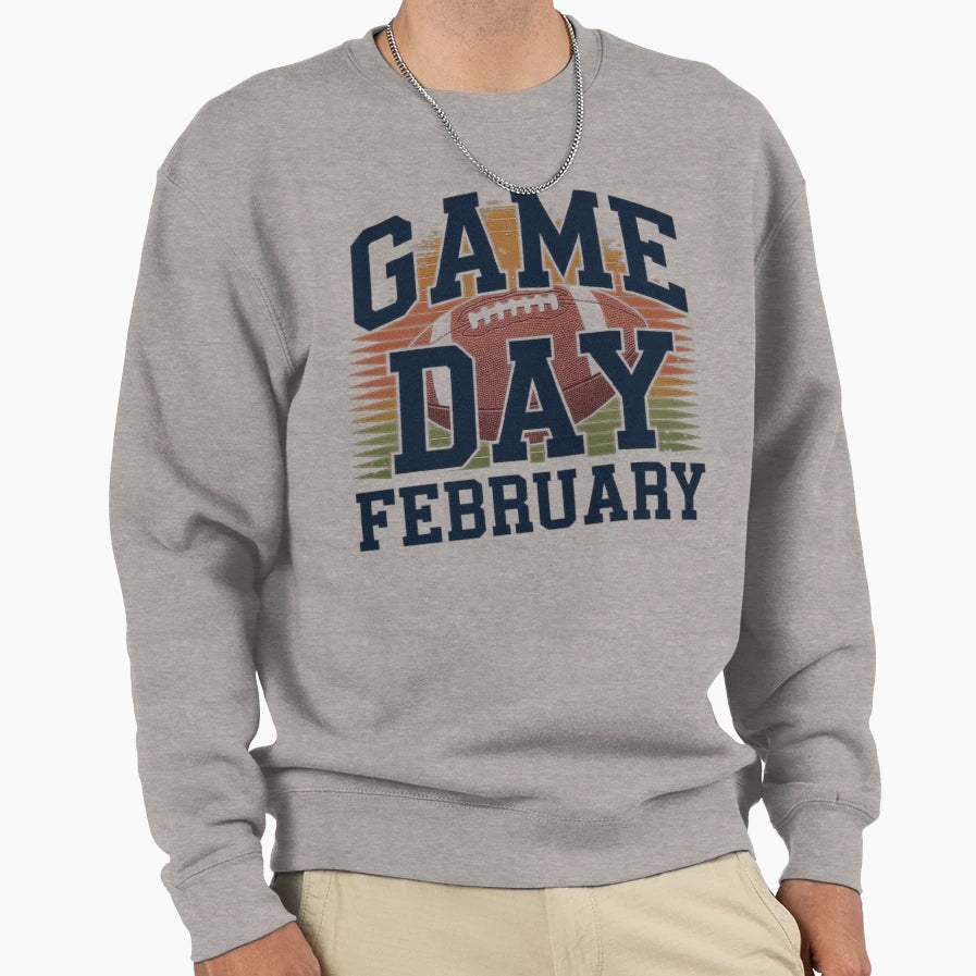 Game Day Football February Football Sweatshirt - Unique Graphic Men Women - T-Shirt, Sweatshirt, Hoodie