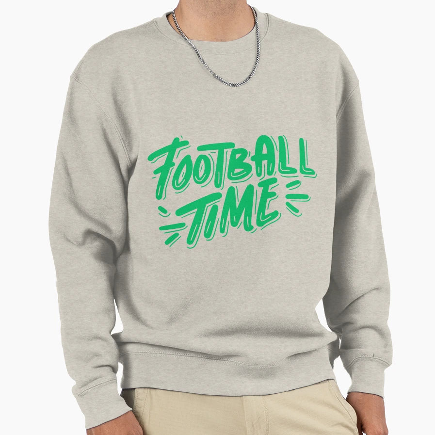 Football Time Football Philosophies Sweatshirt - Streetwear Style Unisex - T-Shirt, Sweatshirt, Hoodie