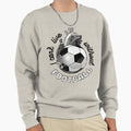 I Cant Live Without Football Sweatshirt - Custom Art Print for Adults - T-Shirt, Sweatshirt, Hoodie