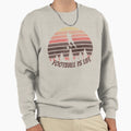 Football Is Life Sweatshirt - Novelty Apparel for Adults - T-Shirt, Sweatshirt, Hoodie
