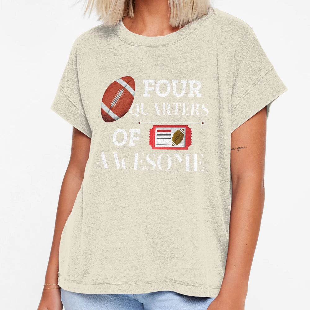 Four Quarters Awesome Football T-Shirt - Novelty Apparel Unisex - T-Shirt, Sweatshirt, Hoodie