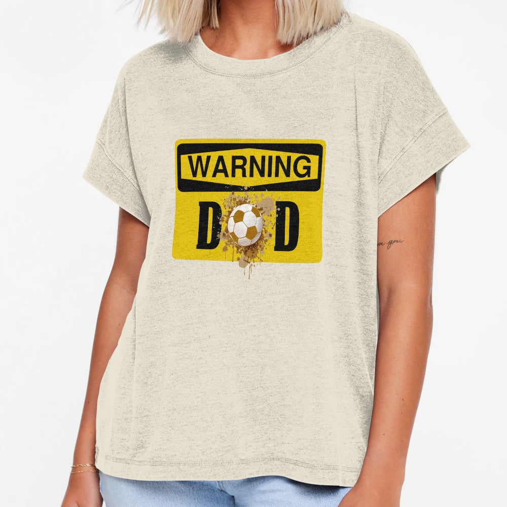 Soccer Dad Shirts Warning Soccer Dad T-Shirt - Aesthetic Graphic Unisex - T-Shirt, Sweatshirt, Hoodie