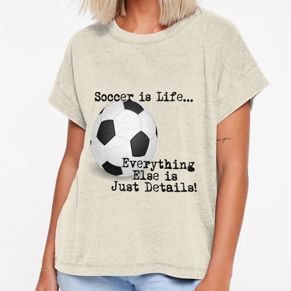 Soccer Is Life T-Shirt - Aesthetic Graphic Unisex - T-Shirt, Sweatshirt, Hoodie