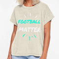 Football Copy Matter Funny T-Shirt - Graphic Print for Adults - T-Shirt, Sweatshirt, Hoodie