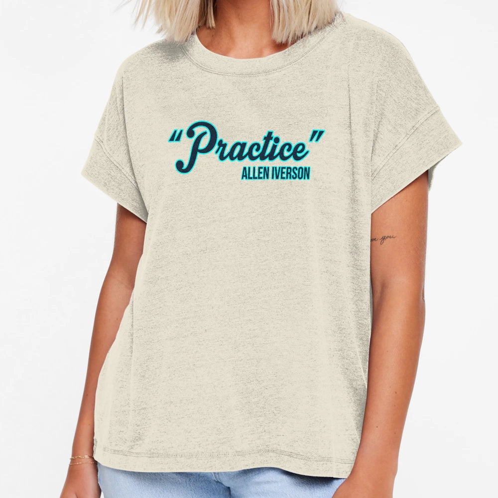 Practice Allen Iverson T-Shirt - Fun Novelty Design Men Women - T-Shirt, Sweatshirt, Hoodie