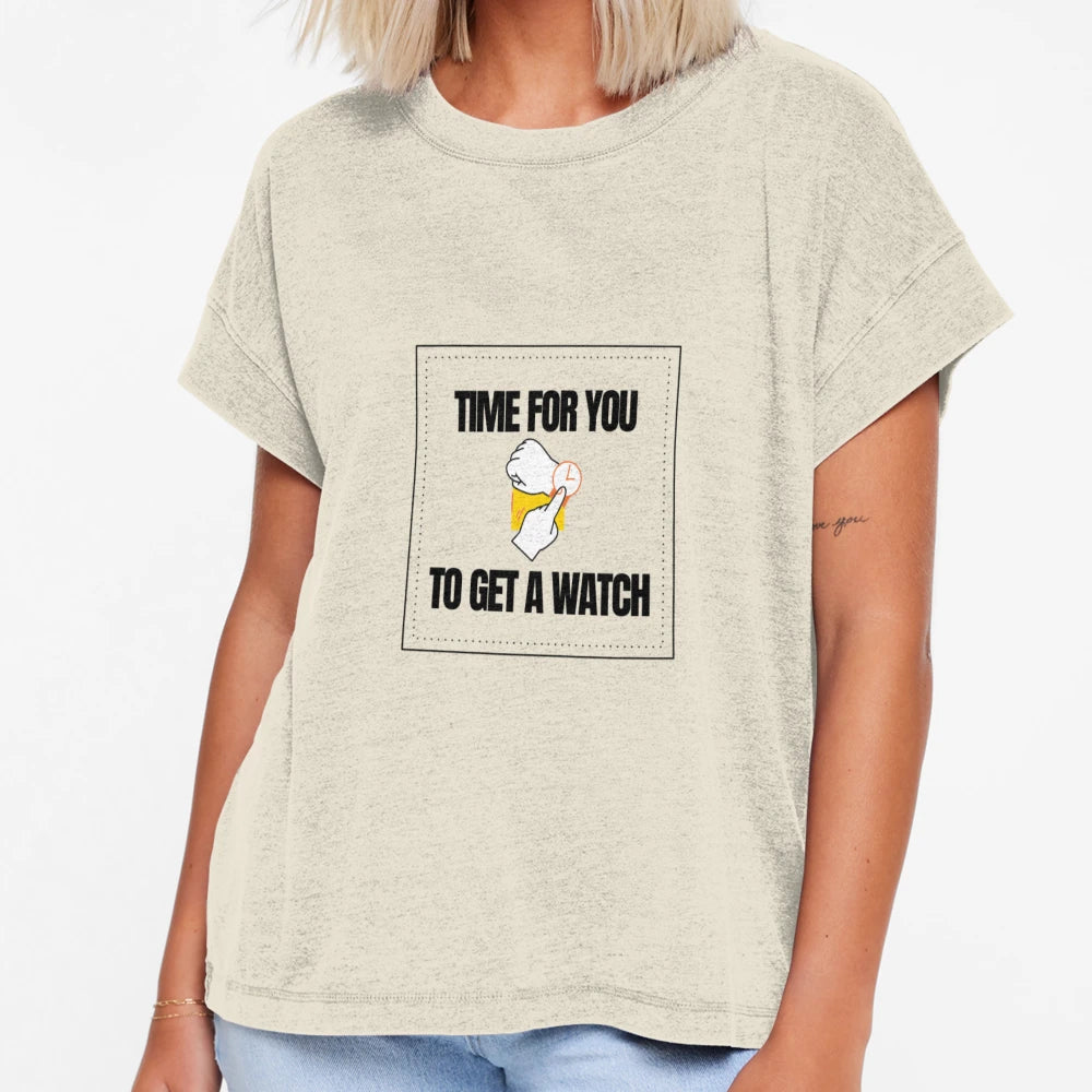 Time You To Get Watch T-Shirt - Graphic Print Men Women - T-Shirt, Sweatshirt, Hoodie