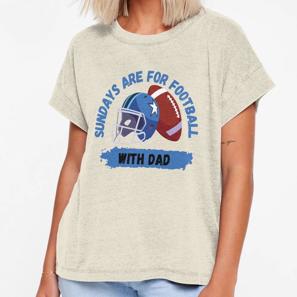 Sundays Are Football Dad T-Shirt - Casual Everyday Wear Unisex - T-Shirt, Sweatshirt, Hoodie