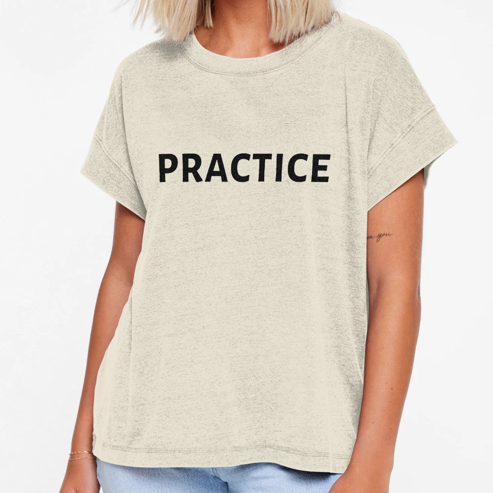 Practice T-Shirt - Minimalist Print Unisex - T-Shirt, Sweatshirt, Hoodie