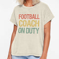 Football Coach Duty Ii T-Shirt - Casual Everyday Wear Unisex - T-Shirt, Sweatshirt, Hoodie