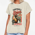 Football T-Shirt - Fun Novelty Design Unisex - T-Shirt, Sweatshirt, Hoodie