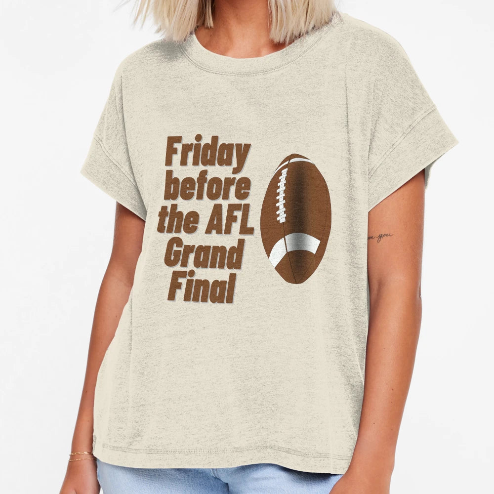 Friday Before Afl Grand Final T-Shirt - Casual Everyday Wear for Adults - T-Shirt, Sweatshirt, Hoodie