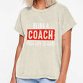 Football Being Coach Adds Life To Days T-Shirt - Novelty Apparel Unisex - T-Shirt, Sweatshirt, Hoodie