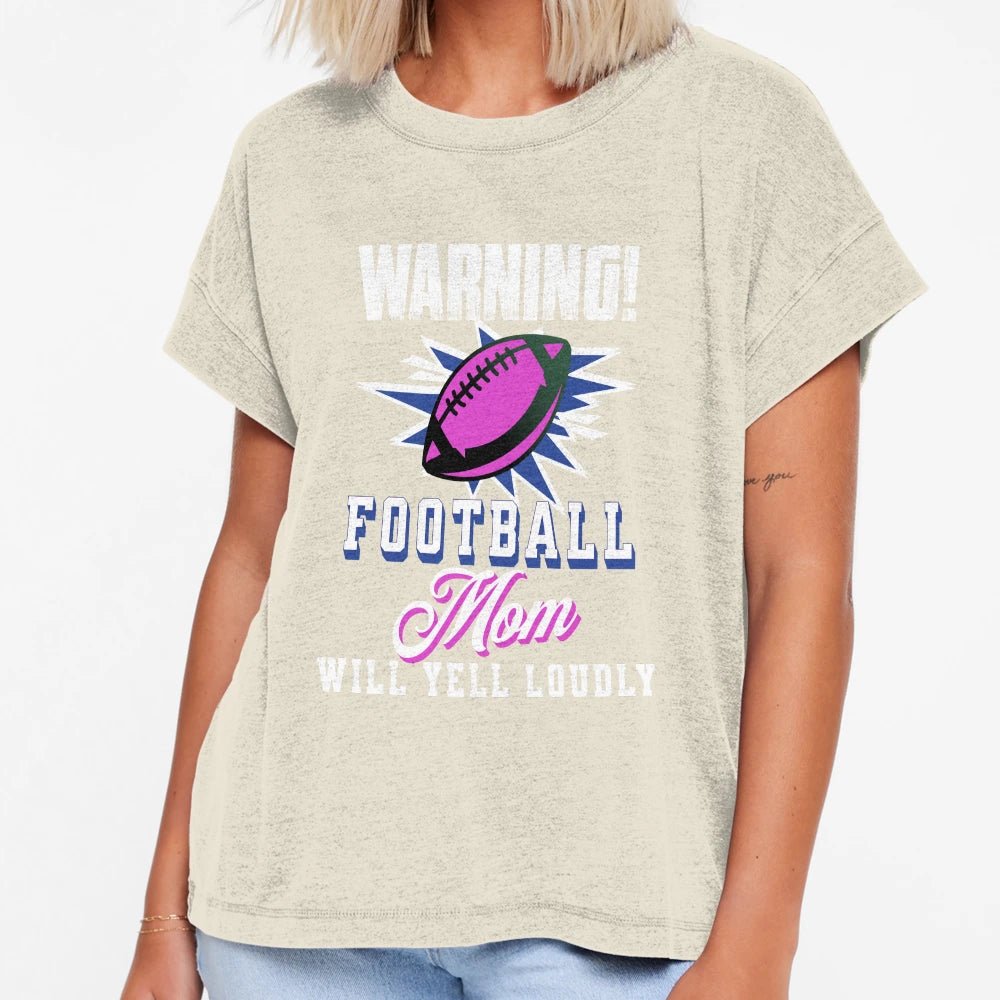 Funny Football Mom Will Yell Loudly T-Shirt - Minimalist Print Unisex - T-Shirt, Sweatshirt, Hoodie