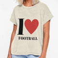 I Love Football T-Shirt - Casual Everyday Wear for Adults - T-Shirt, Sweatshirt, Hoodie