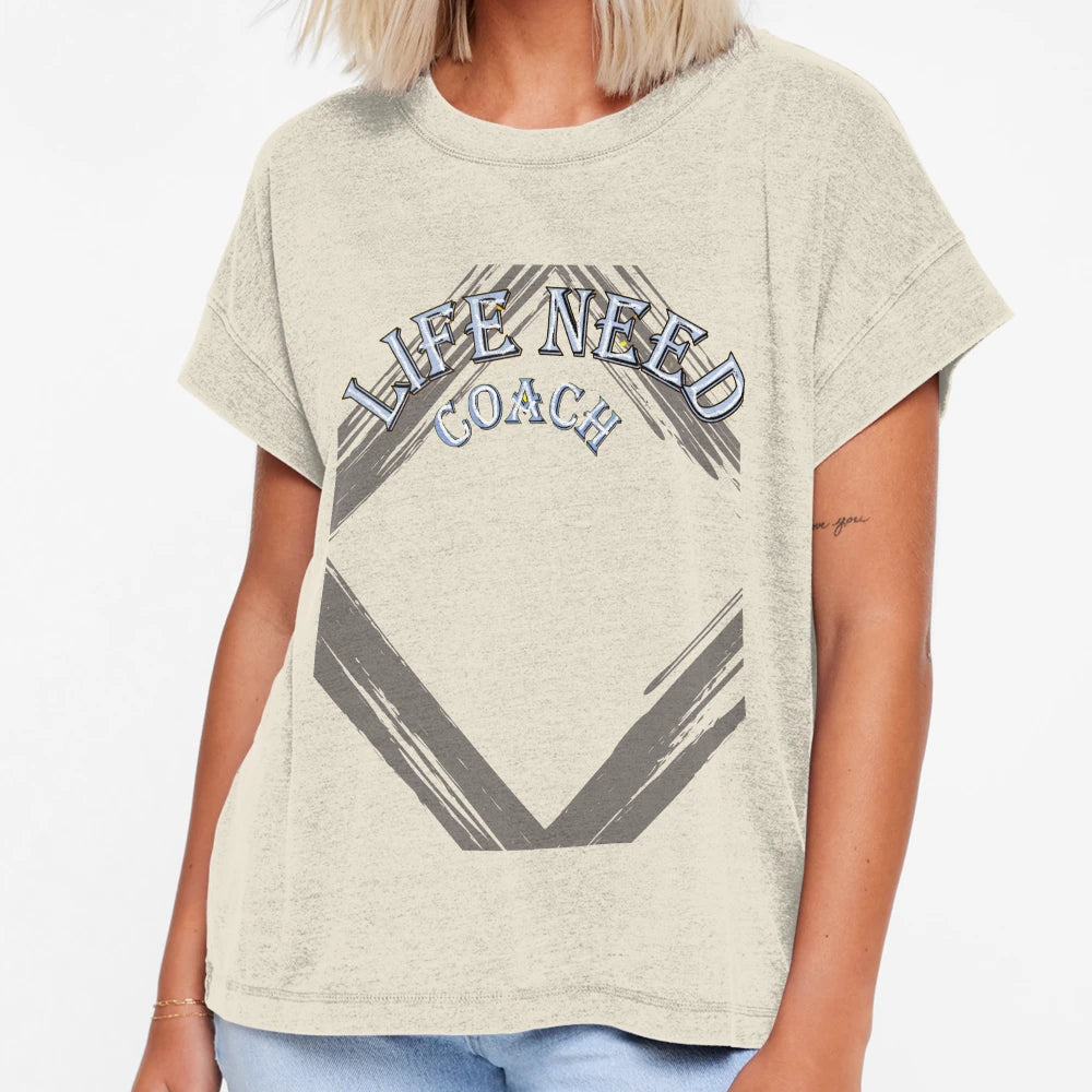Life Need Coach T-Shirt - Graphic Print Men Women - T-Shirt, Sweatshirt, Hoodie