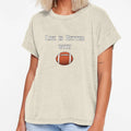 Life Is Better Football T-Shirt - Custom Art Print Men Women - T-Shirt, Sweatshirt, Hoodie