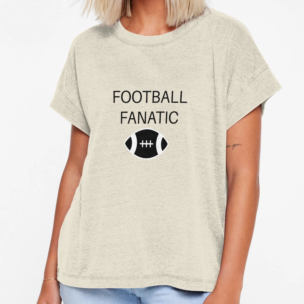 Football Fanatic T-Shirt - Casual Everyday Wear Men Women - T-Shirt, Sweatshirt, Hoodie