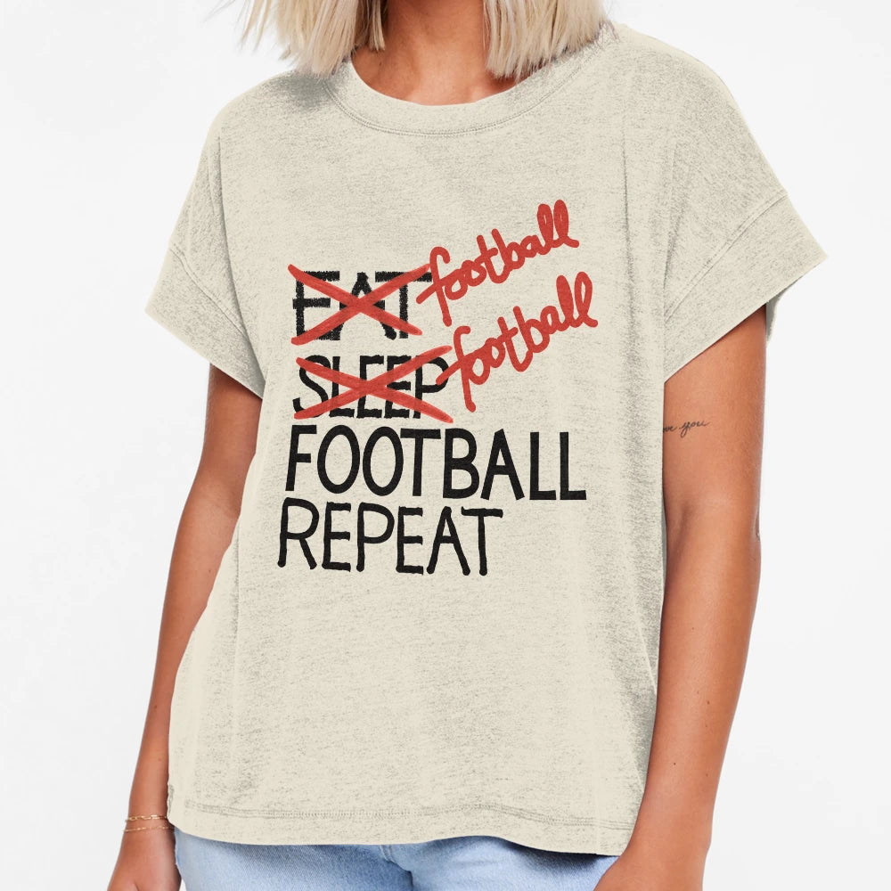 Football Football Football Repeat T-Shirt - Streetwear Style Unisex - T-Shirt, Sweatshirt, Hoodie