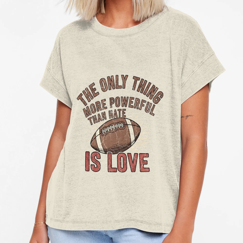 Only Thing More Powerful Than Hate Is Love T-Shirt - Graphic Print Unisex - T-Shirt, Sweatshirt, Hoodie