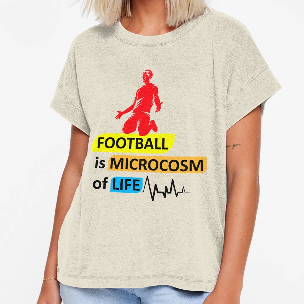 Football Is Microcosm Life T-Shirt - Custom Art Print for Adults - T-Shirt, Sweatshirt, Hoodie